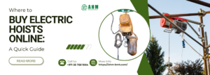 Where to Buy Electric Hoists Online: A Quick Guide