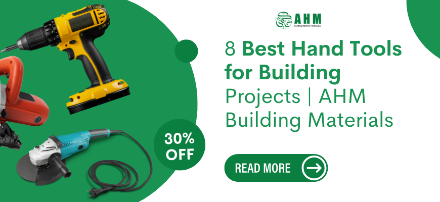 8 Best Hand Tools for Building Projects
