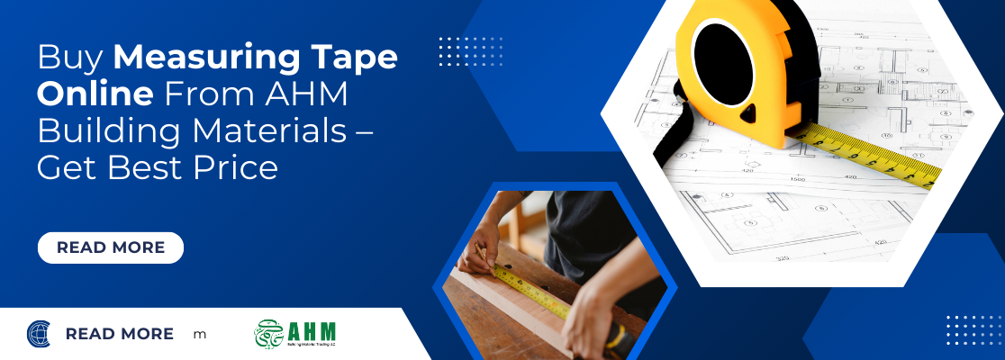 Buy Measuring Tape Online From AHM Building Materials