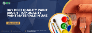 Buy Best Quality Paint Brush | Top Quality Paint Materials in UAE