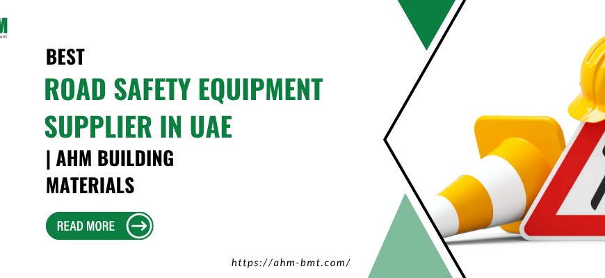 Road Safety Equipment Supplier in UAE