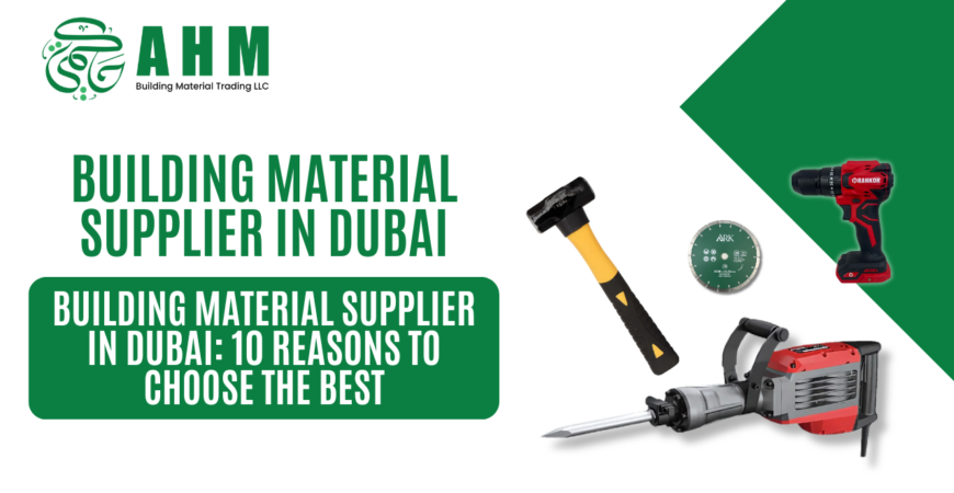 Building Material Supplier in Dubai