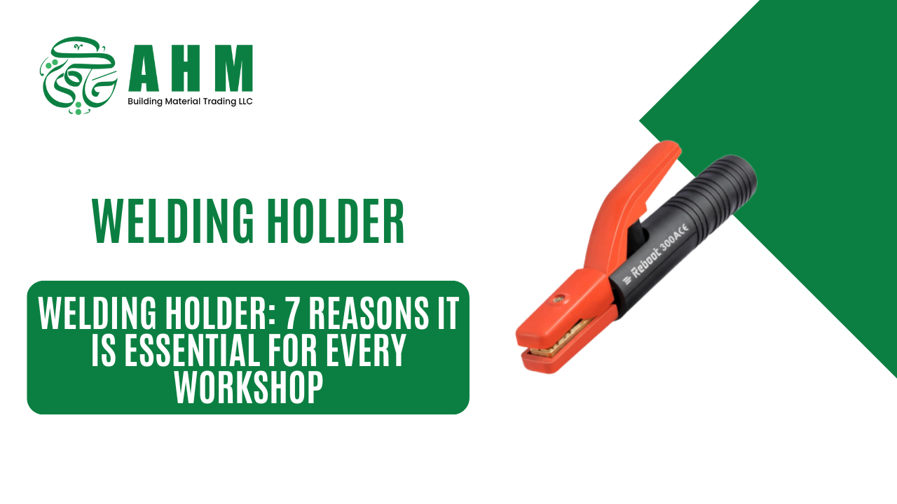 welding holder​