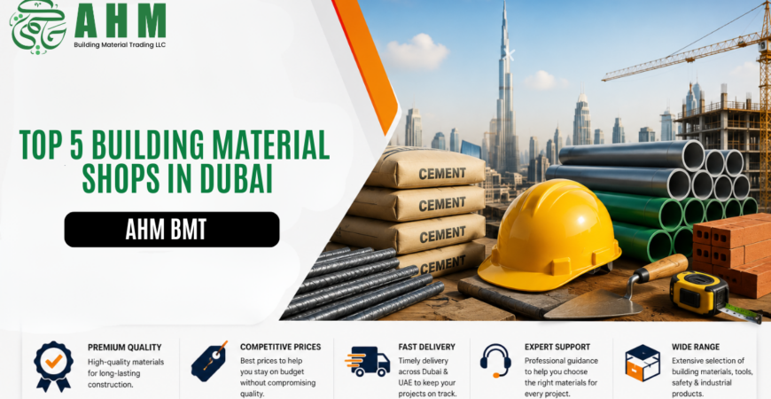 building material shops in Dubai